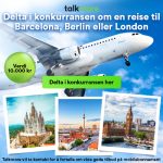 Vinn en reise til Barcelona, Berlin eller London